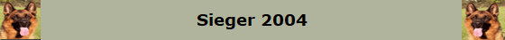 Sieger 2004